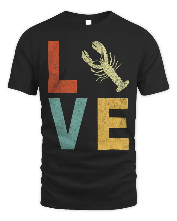 Love Lobster Lover Funny Lobster Quote Retro