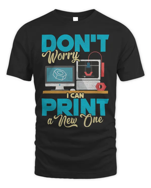 3D Printing Tee 3D Printer Gift idea for Geeks