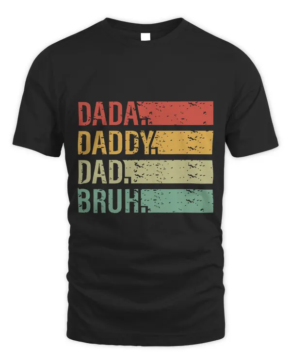 Men Dada Daddy Dad Bruh Fathers Day Vintage Funny Father 1