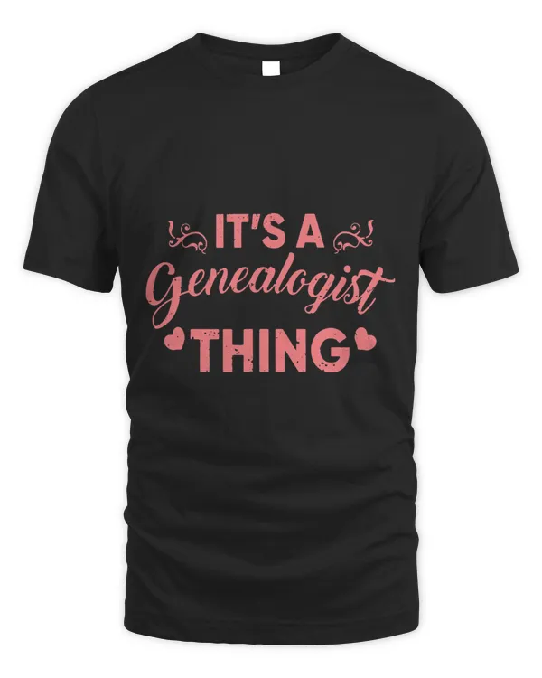 Its A Genealogist Thing Genealogy Ancestral Obsession Gift