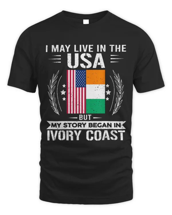Ivory Coast Shirt My Story Began In Ivory Coast USA Flag