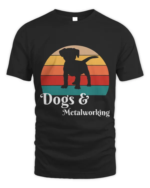 Dogs and Metalworking