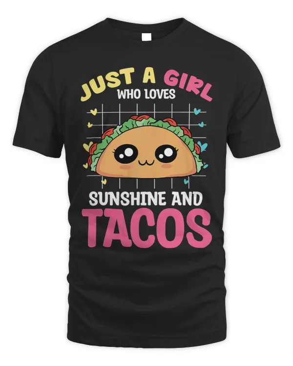 A Girl Who Loves Sunshine And Tacos