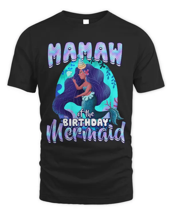 Mamaw Of The Birthday Mermaid Matching Family Party Outfit