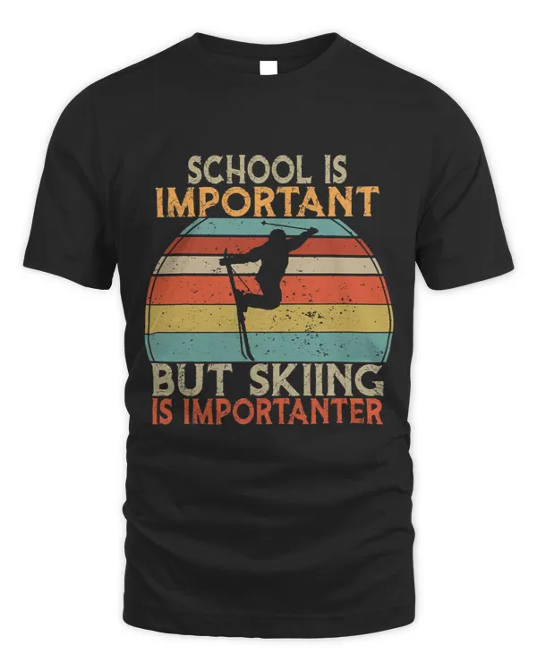Skiing Ski Funny Skiing School Is Important But Skiing Is Importanter