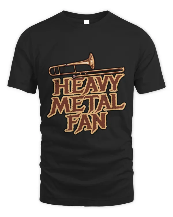 Heavy Metal Fan Trombone Player Shirt Brass Trombone