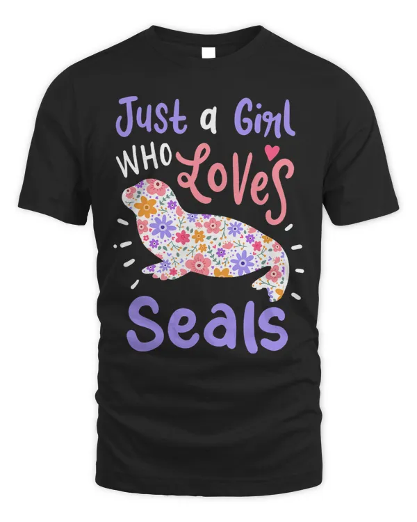 Seal Just A Girl Who Loves Seals Gift for Seal Lovers