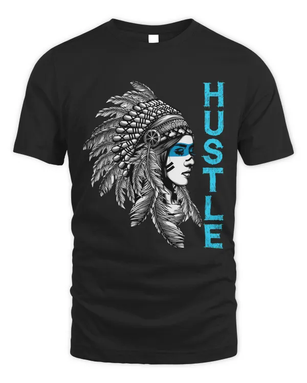 Hustle Tee Native American Indian Girl Rap Lover Christmas