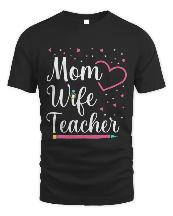 Mom Wife Teacher Mothers Day Best Mom Ever Loving Mama