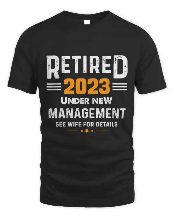 Retired Under New Management See Wife For Details Retirement 2
