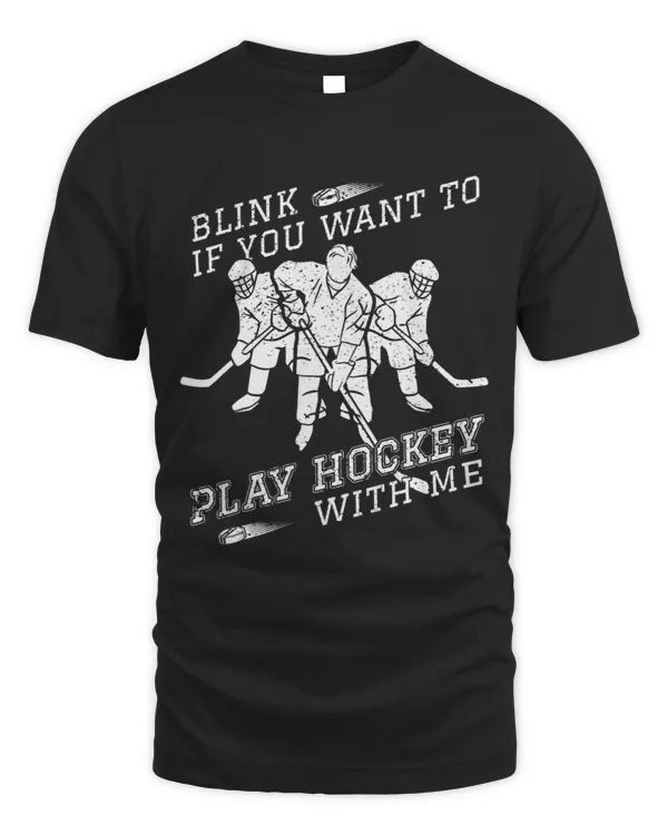 Hockey Fan Blink If You Want To Play Hockey Funny Ice Hockey