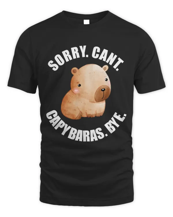 Sorry. Cant. capybaras. Bye.