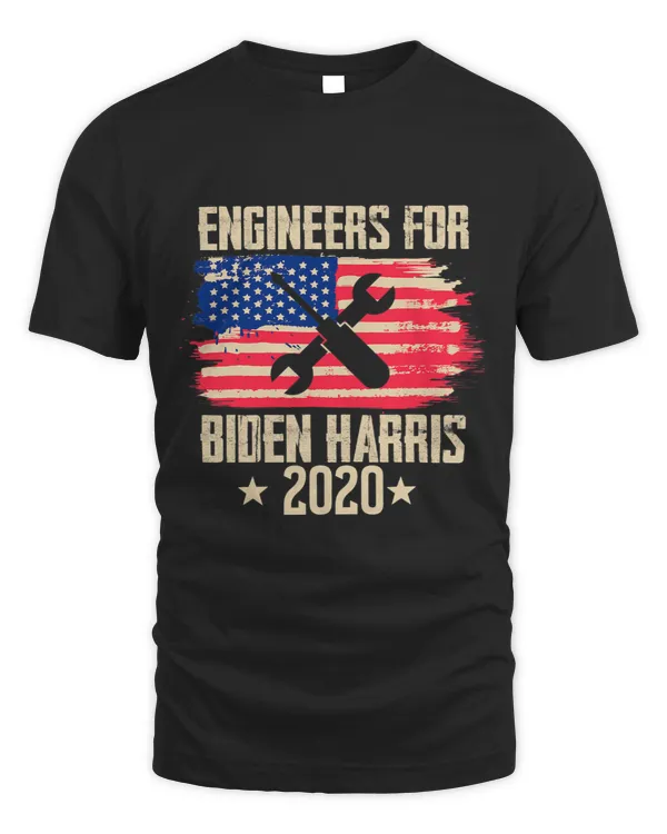 Funny Quote Engineers For Biden Harris 2020 Election Slogan