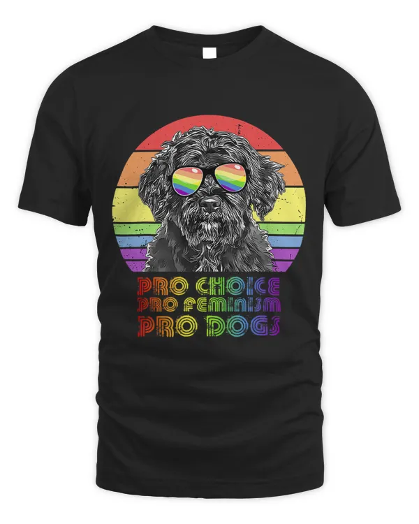 Portuguese Water Dog Pro Choice Pro Feminism Pro Dogs LGBTQ