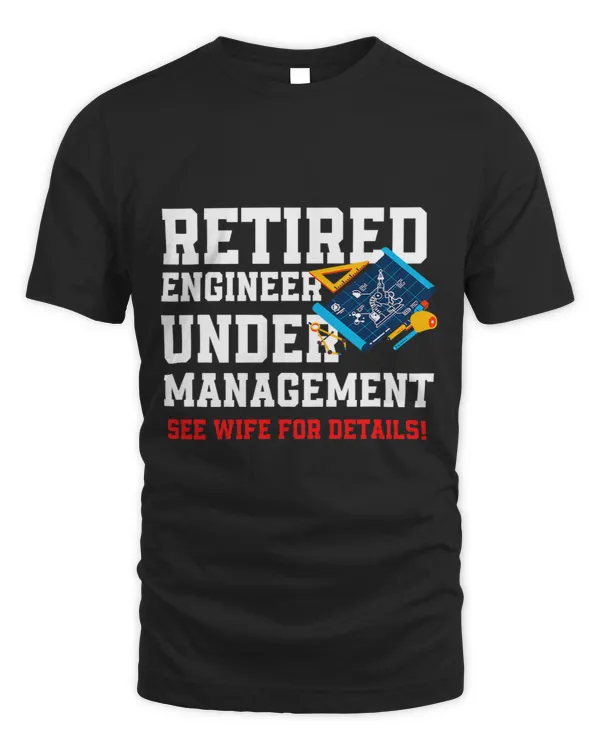 Retired Engineer Under New Management Ask Wife For Details