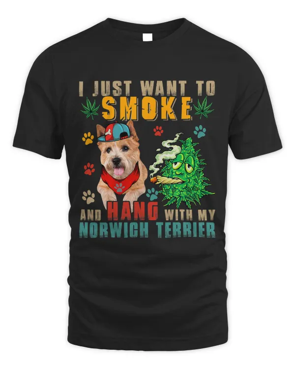 Smoke And Hang With My Norwich Terrier Funny Smoker Weed