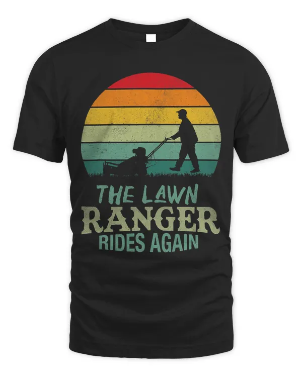 The Lawn Ranger Rides Again Shirt Lawn Tractor Mowing