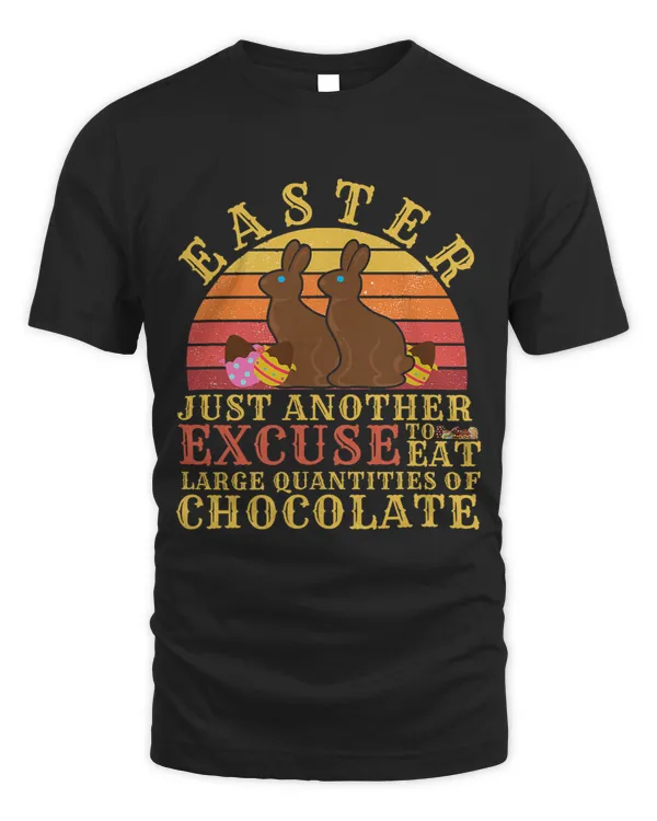 Funny Easter Just Another Excuse Chocolate Retro Vintage