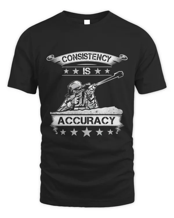 Mens Funny Long Range Shooter Consistency Is Accuracy
