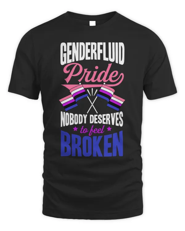 Genderfluid Pride Nobody Deserves To Feel Broken Genderfluid