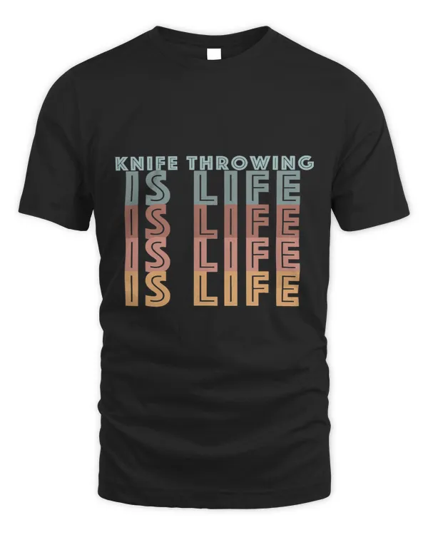 Knife Throwing Is Life Retro Color Words