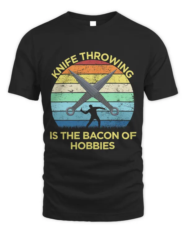 Knife Throwing Is The Bacon Of Hobbies