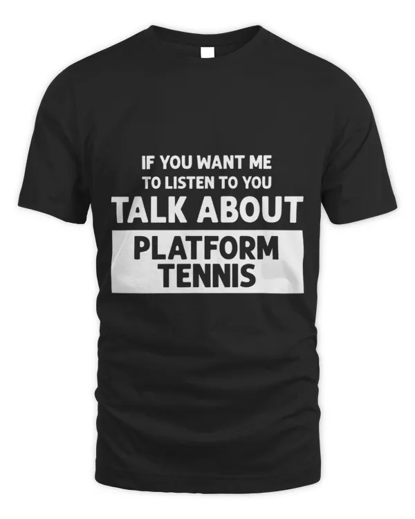 Talk About Platform Tennis Funny Platform Tennis