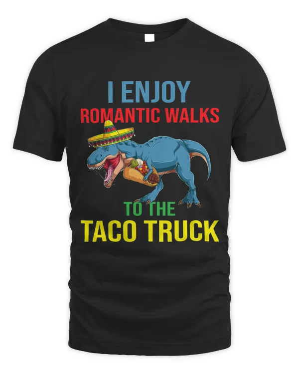 I Enjoy Romantic Walks Taco Holder Tacosaurus Rex Dinosaur