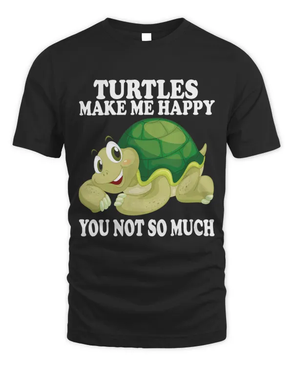 Turtle Lover Make Me Happy Cute Water Turtle Sea Animal