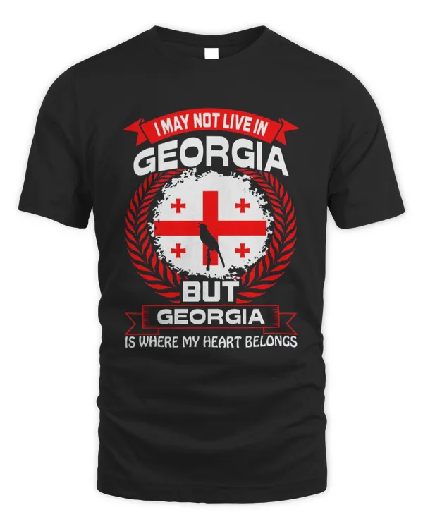 Georgia Is Where My Heart Belongs Country Tshirt