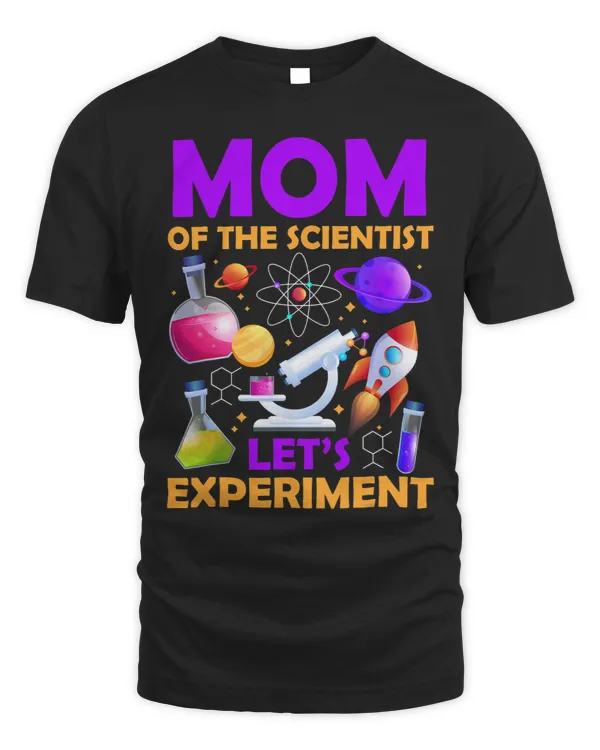 Mom of The Scientist Birthday Scientist Lets Experiment