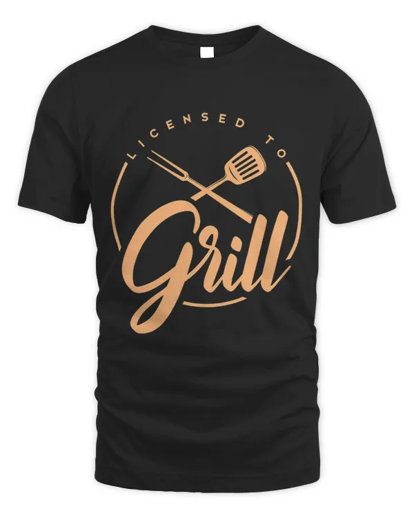 Mens Funny Grilling BBQ Smoker Licensed To Grill