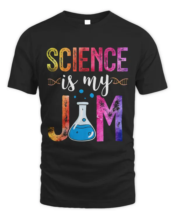Science Is My Jam Scientist Science Is My Jam Funny Sarcasm
