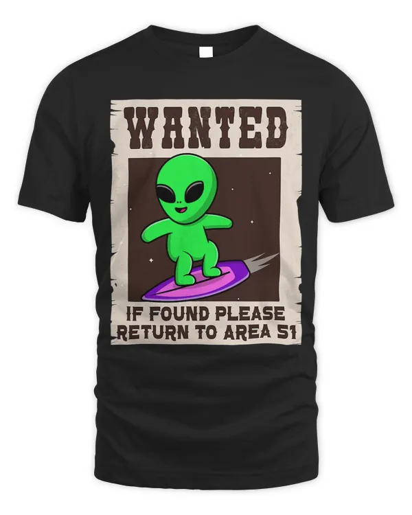 Aliens Wanted If Found Return to Area 51 Funny