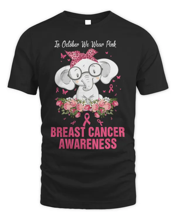 BC In October We Wear Pink Elephant Breast Cancer Awareness Cancer
