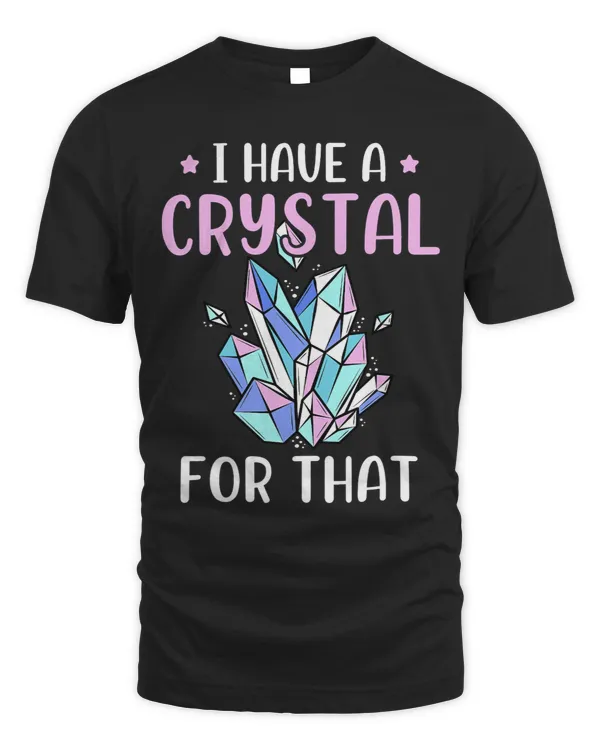 I Have A Crystal For That Funny Gemstone Chakra Healer 3