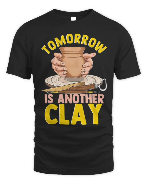 Clay Artist Meme Tomorrow Is Another Clay