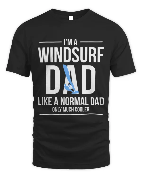 Mens Im A Windsurfing Dad Father Windsurf Wave Board Surfboard