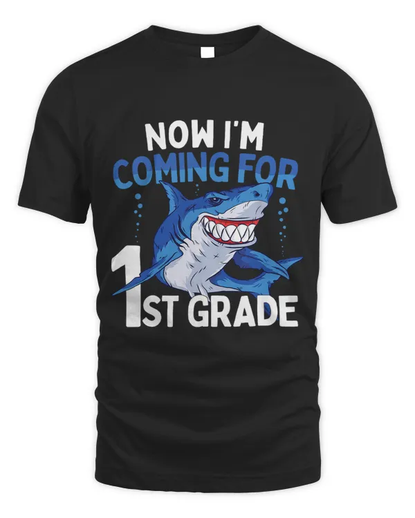 Kids First Day Of School 2Shark Now Im Coming For 1st Grade