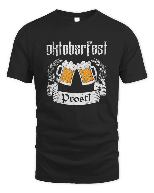 Oktoberfest Prost Shirt Funny German Cheers Beer Festival