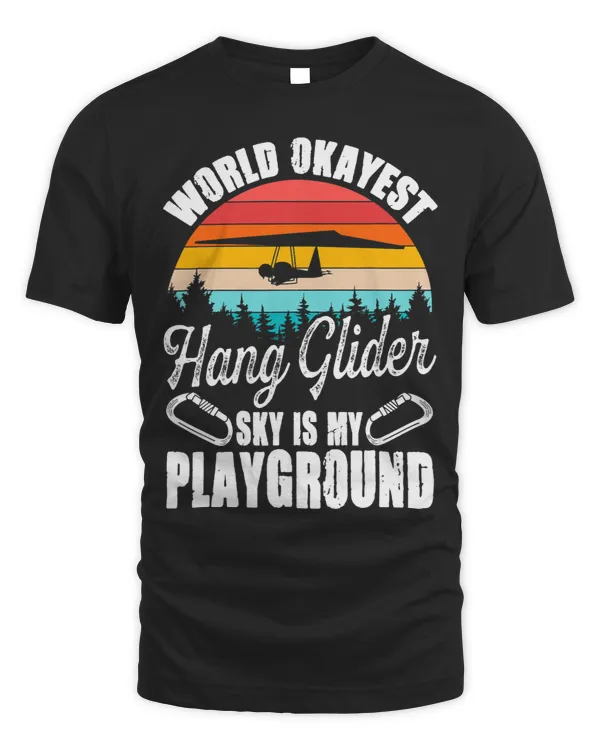 World Okayest Hang Glider Funny HangGliding Skydiving Gifts