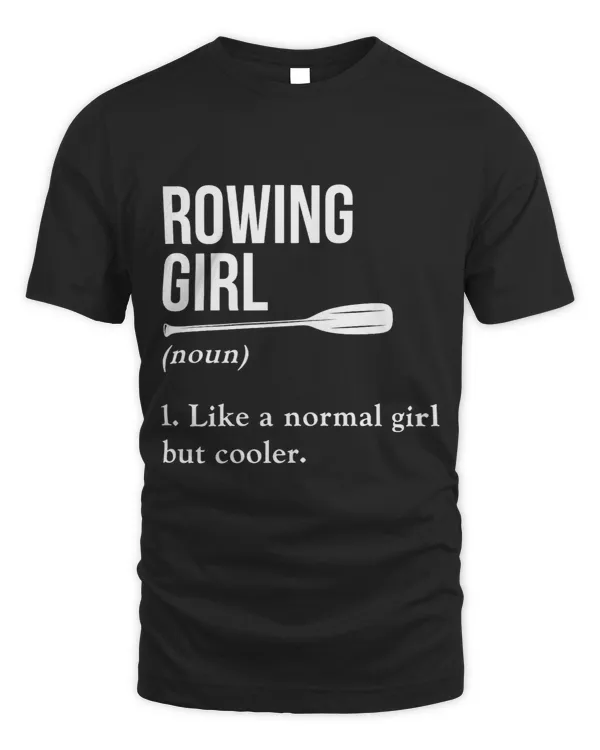 Womens Rowing Girl Noun Like A Normal Girl But Cooler Paddling 2