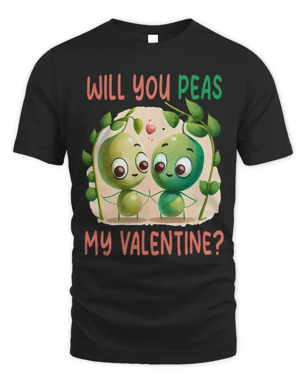 Will You Peas Be my Valentine Funny Cute Valentines Day