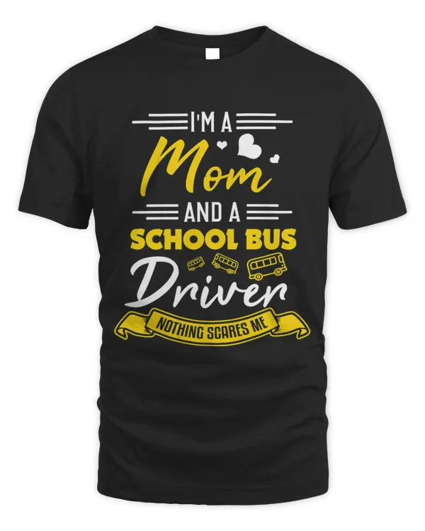 Womens Bus Driver Mom Shirt Funny Mom School Bus Driver Gift
