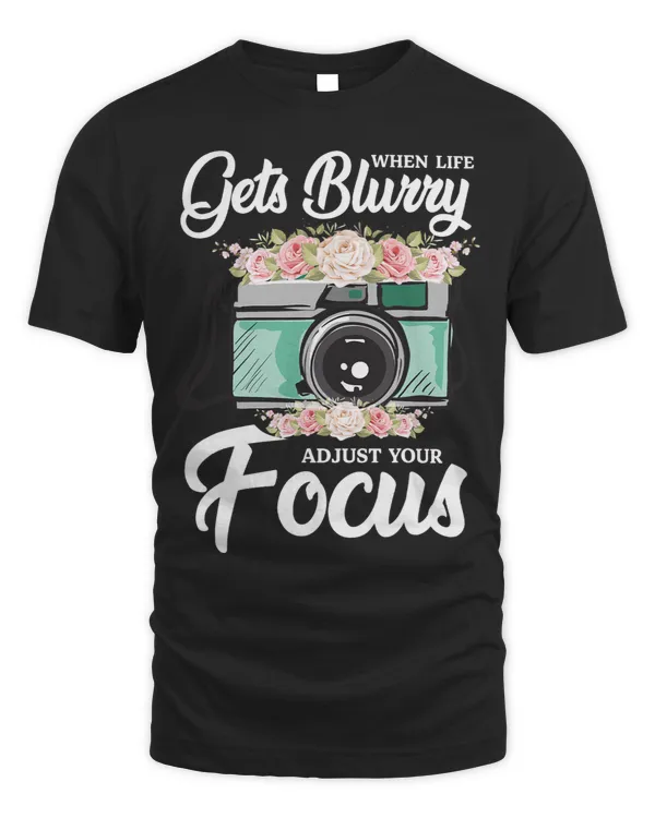 When Life Gets Blurry Adjust Your Focus 2