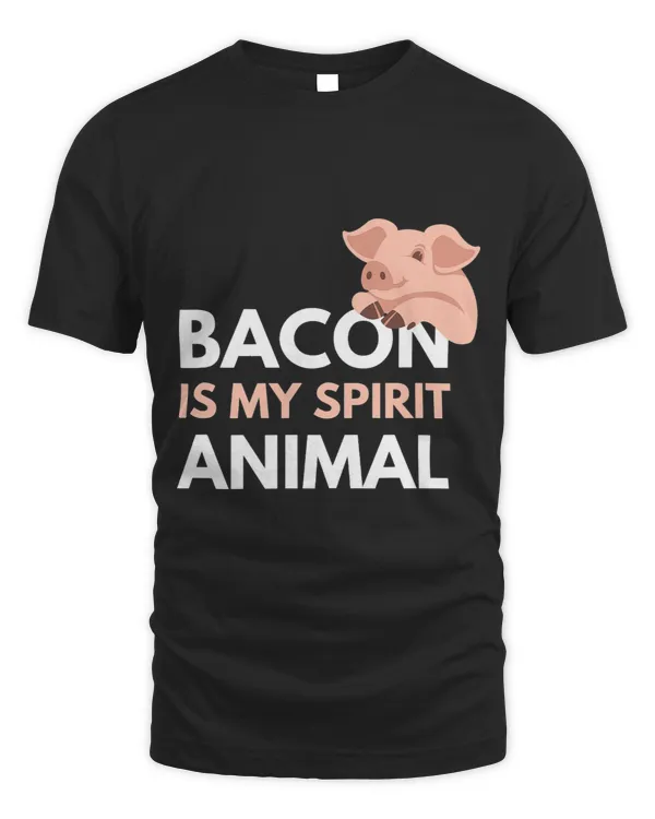Pig Lover Bacon Is My Spirit Animal Pork Humor Grill Funny Cute Pig