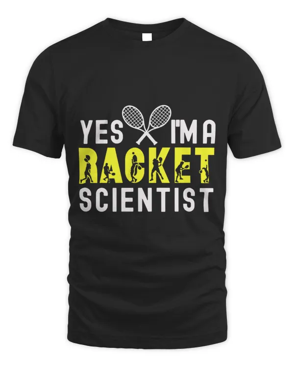 Yes Im A Racket Scientist Funny Quote Coach Tennis Player