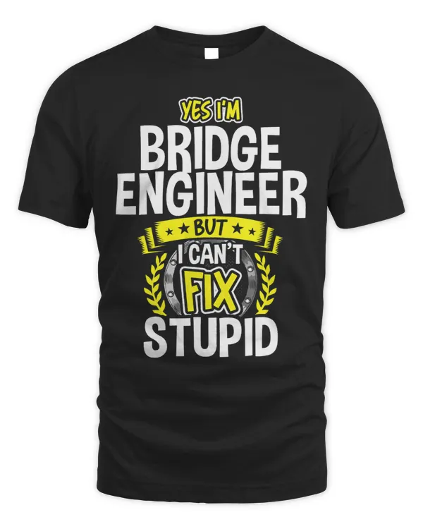 Yes Im Bridge Engineer