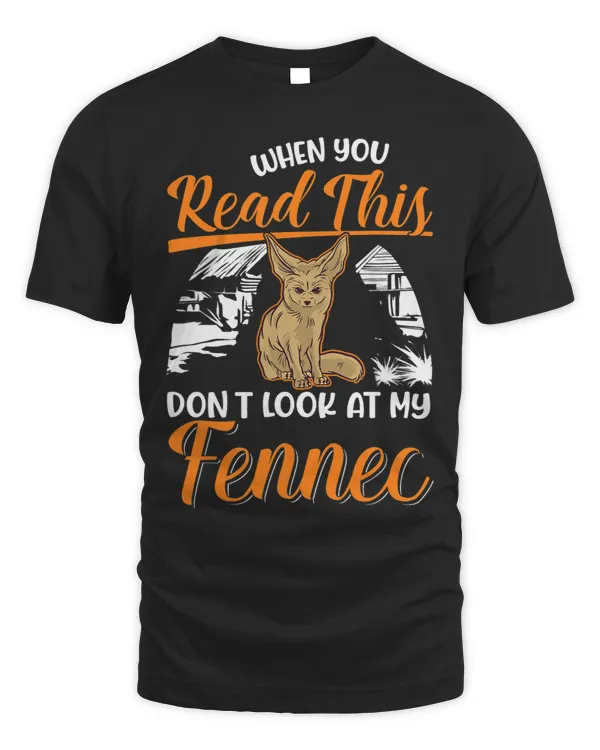 When you Read this Dont look at my Fennec
