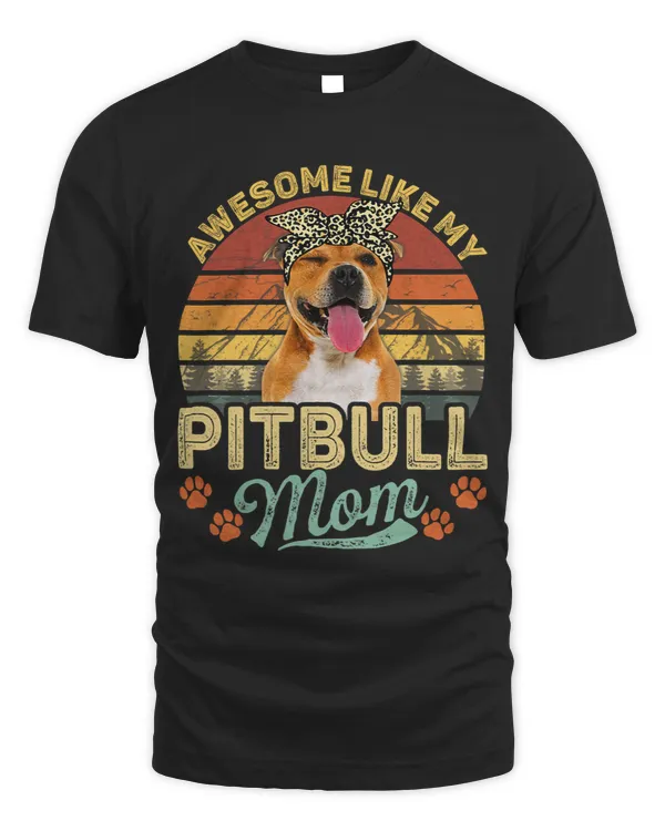 Womens Vintage Awesome Like My Pitbull Mom Dog Mom